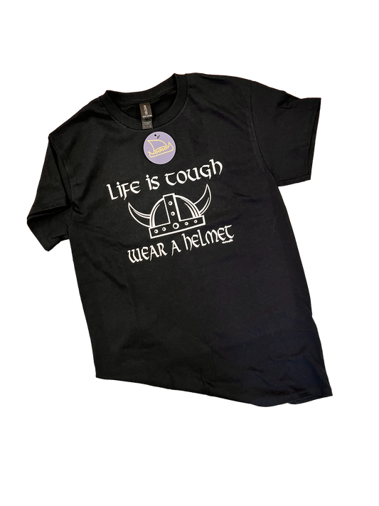 Tshirt Life is Tough
