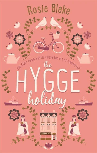 The Hygge Holiday, Rosie Blake