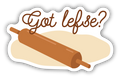 Sticker Got Lefse?