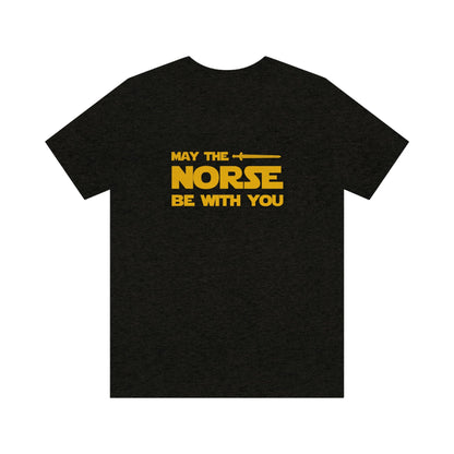 May The Norse Be With You Unisex T-Shirt