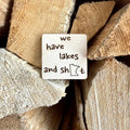 Magnet We Have Lakes and... Engraved Wood Aurora North