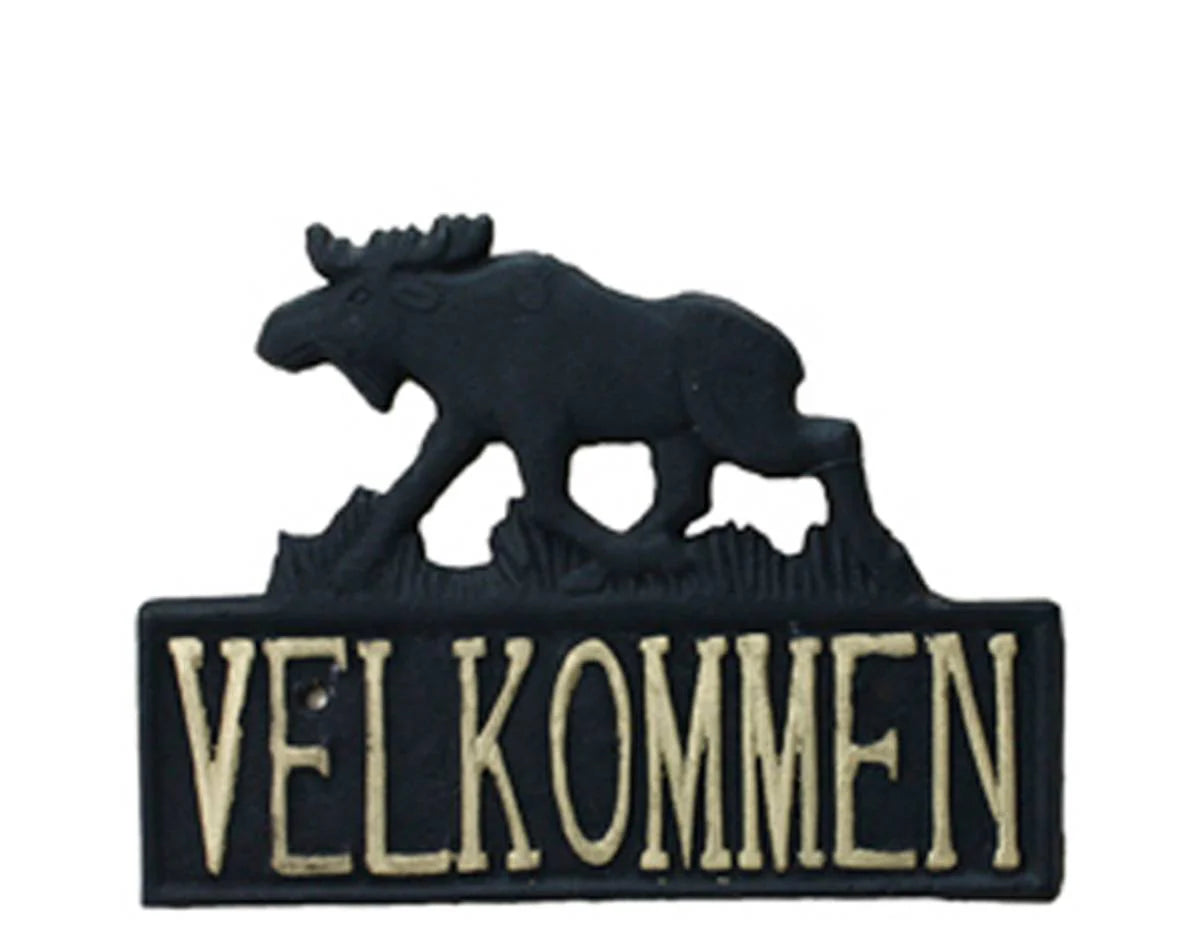 Moose Velkommen Sign