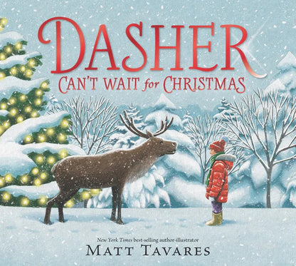 Dasher Can't Wait, Matt Tavares