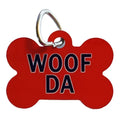 Woof Da! Dog Tag