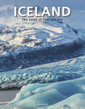 Iceland: Land of Fire & Ice