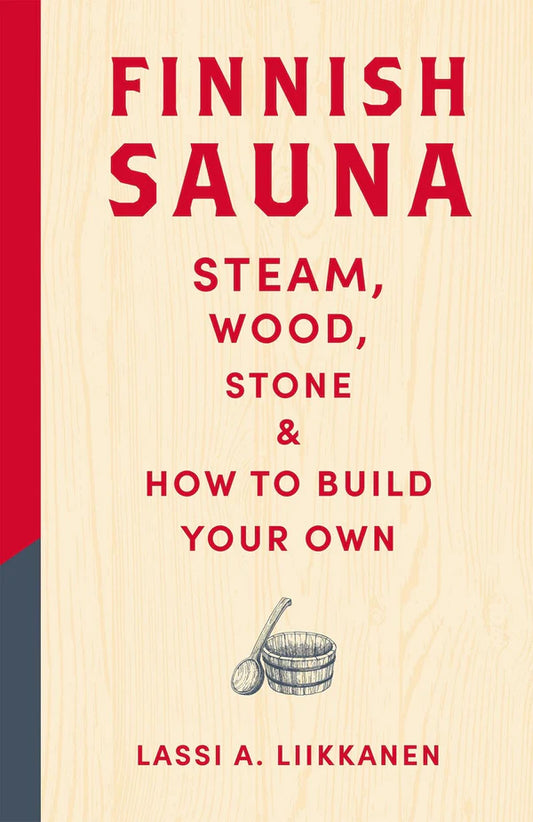 Finnish Sauna, Lassi A. Liikkanen