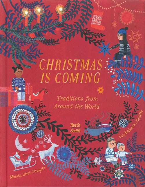 Christmas is Coming Traditions