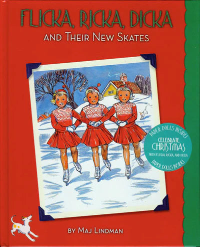Flicka, Ricka, Dicka & their New Skates HC