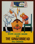Snip Snap Snur and The Gingerbread