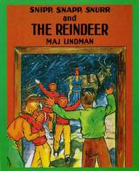 Snip Snap Snur and The Reindeer