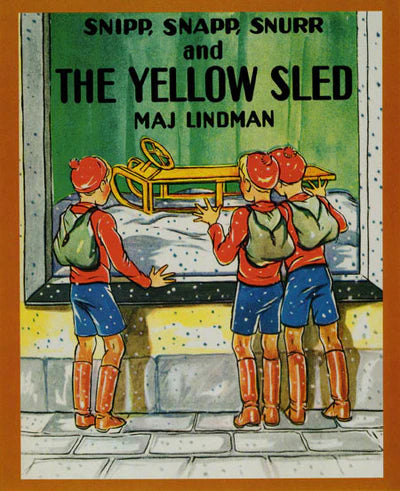 Snip Snap Snur and The Yellow Sled