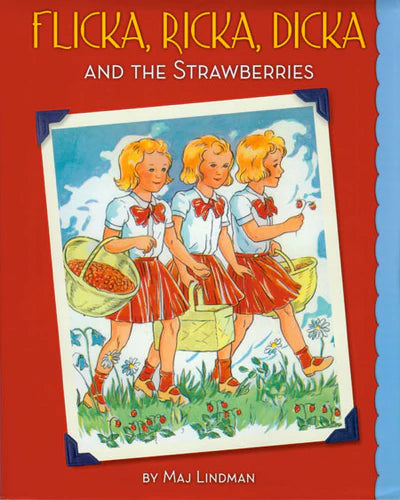 Flicka, Ricka, Dicka & the Strawberries HC