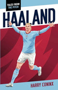 Haaland Tales from the Pitch