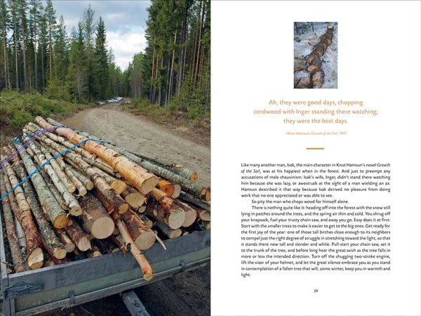 Norwegian Wood Chopping, Stacking Drying Wood, Lars Mytting