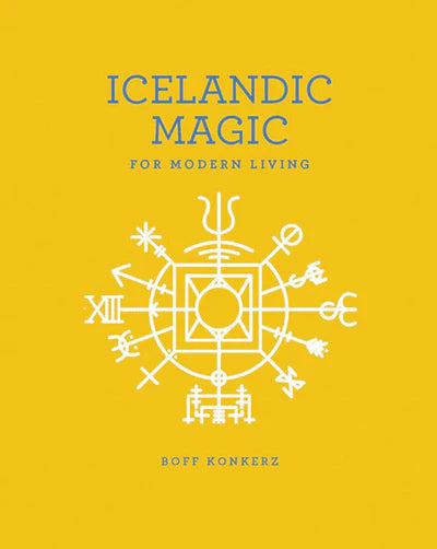 Icelandic Magic for Modern Living