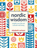 Nordic Wisdom: Simplify Your Life