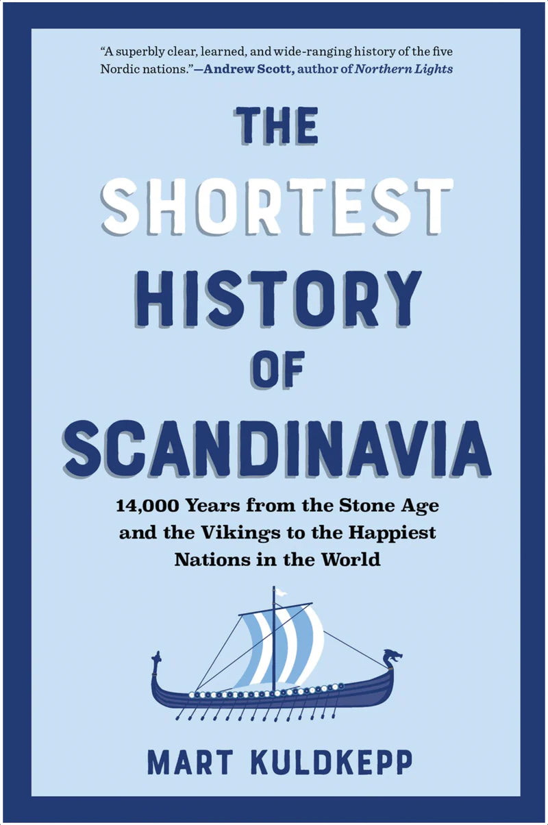 The Shortest History of Scandinavia