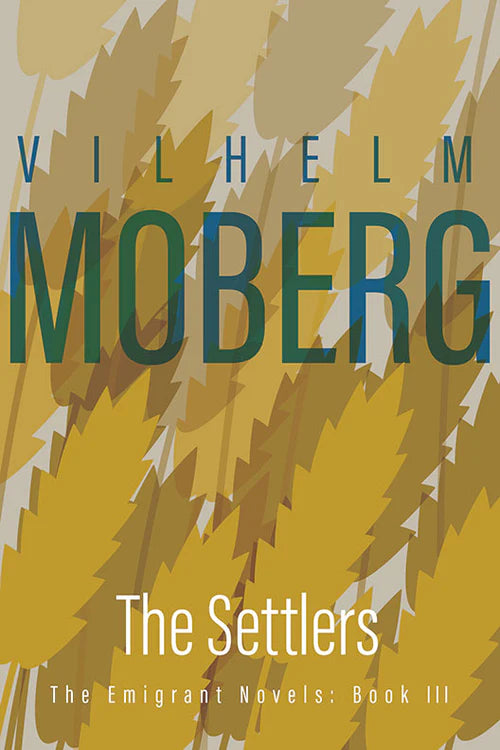 Moberg Series #3 - The Settlers