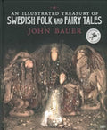 An Illustrated Treasury of Swedish Folk & Fairy Tales