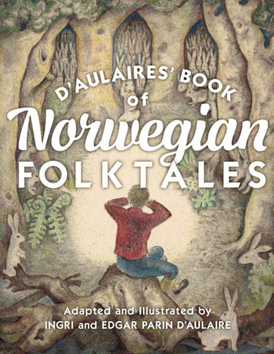 D'aulaires Norwegian Folktales