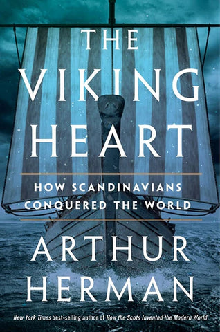 The Viking Heart How Scandinavians Conquered The World PB